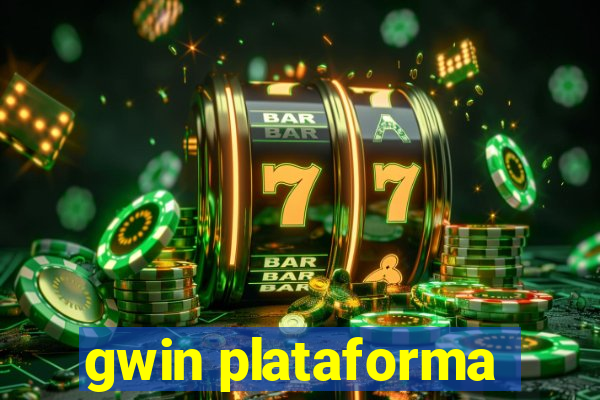 gwin plataforma